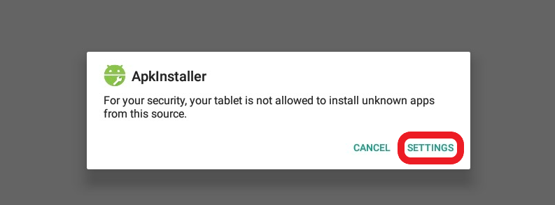 Pop-up screen which says 'For your security, your tablet is not allowed to install unknown apps from this sources". Settings link has been highlighted.