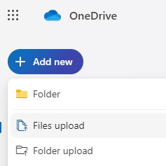 OneDrive home screen with the drop-down menu highlighting 'Files upload' option below the 'Add new' button 