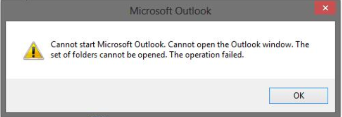 Cannot start Microsoft Outlook. Cannot open the Outlook window. The set of folders cannot be opened. The operation failed. Cannot start Microsoft Outlook. Cannot open the Outlook window. The set of folders cannot be opened. The operation failed.